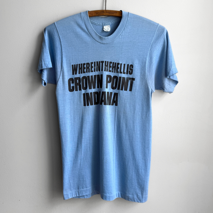 1980s Where In The Hell Is Crown Point Indiana Tee