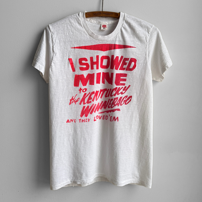1970s I Showed Mine To The Kentucky Winnebago Tee