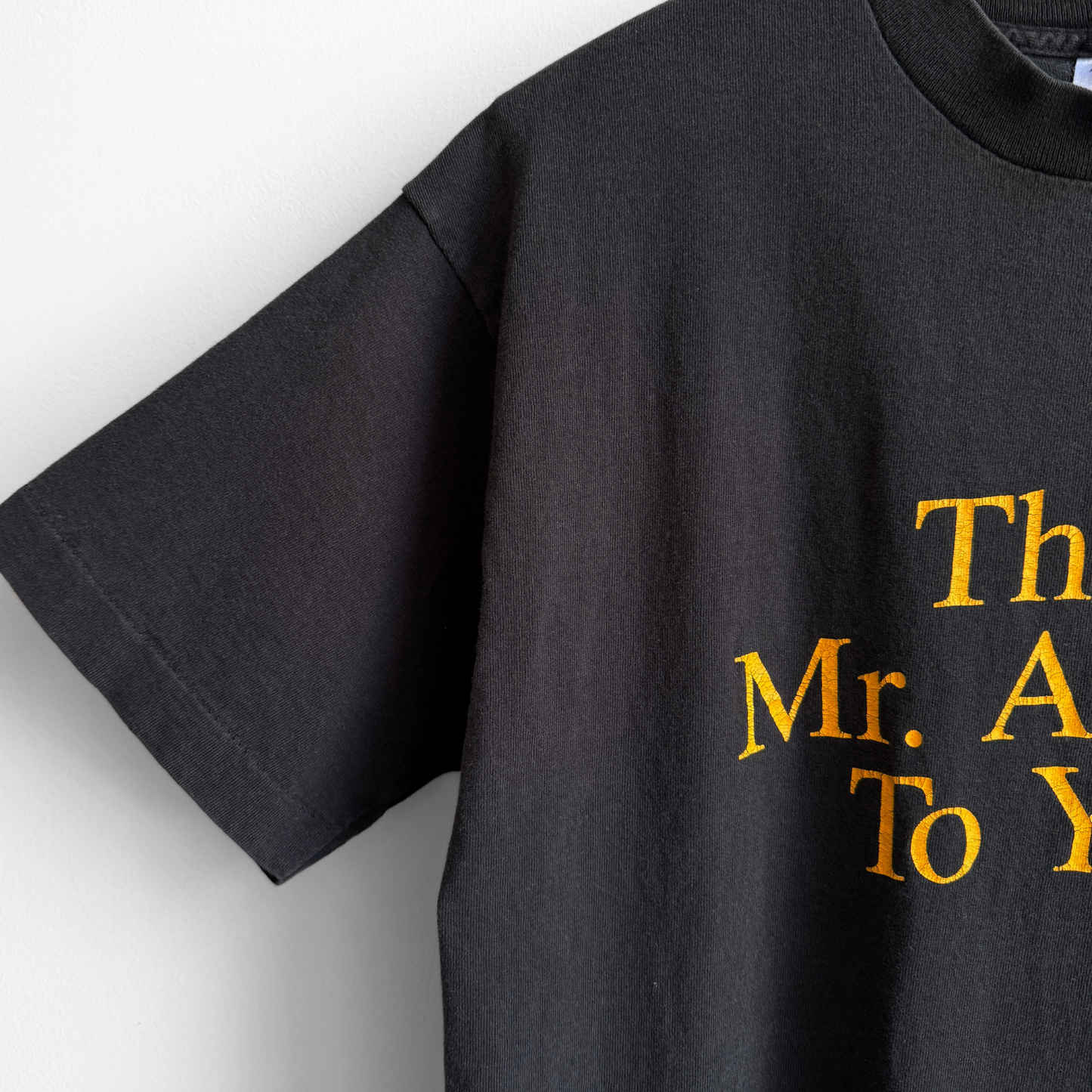 1990s That's Mr. Asshole To You Tee