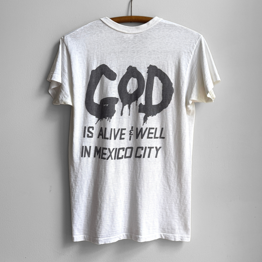 1960s God Is Alive And Well In Mexico City Tee