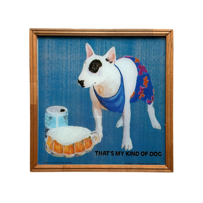 1987 Spuds Mackenzie That's My Kind Of Dog Framed Artwork